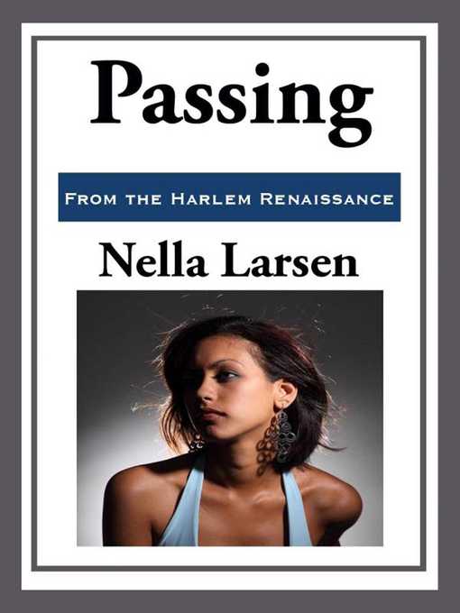 Title details for Passing by Nella Larsen - Wait list